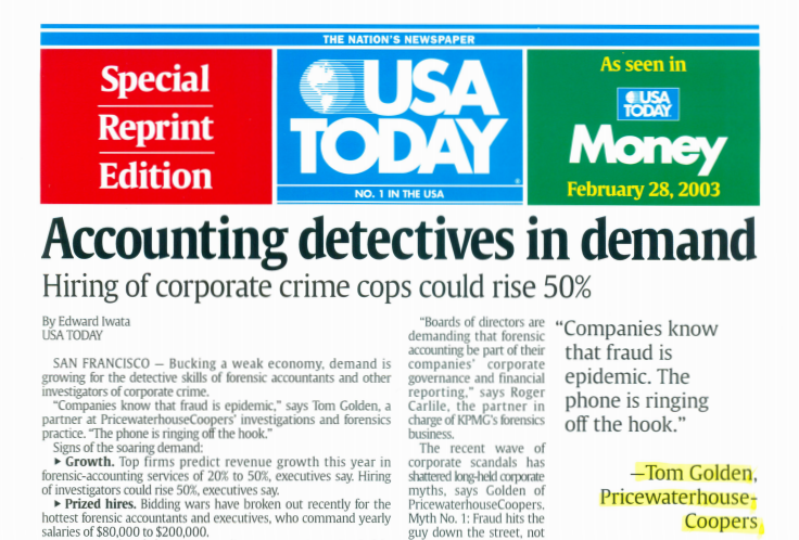 Accounting Detectives in Demand discusses the boom in the business of forensic accounting investigation featuring quotes from Tom Golden.
