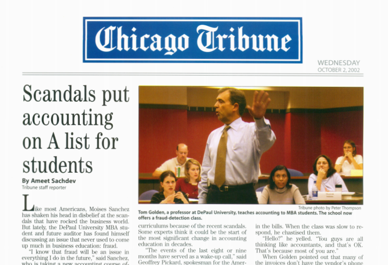 Front-page article features Tom Golden’s debut as a professor at DePaul University teaching the first Forensic Accounting class the school has ever offered.